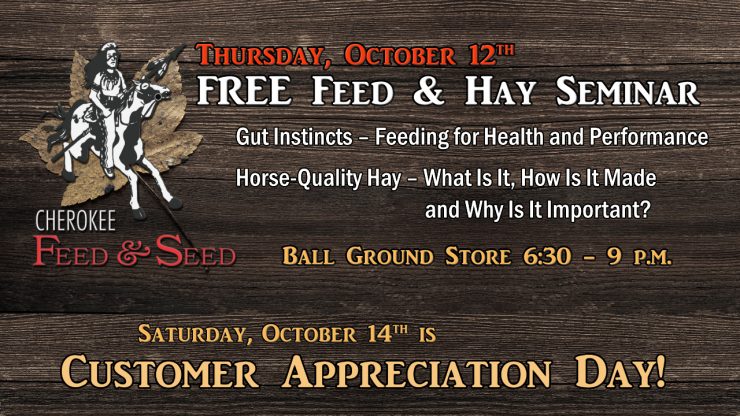 FREE Feed & Equine Hay Seminar at Cherokee Feed & Seed - October 12, 2017