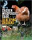 Get “The Chicken Whisperer” Andy Schneider’s book – The Chicken Whisperer’s Guide to Keeping Chickens.