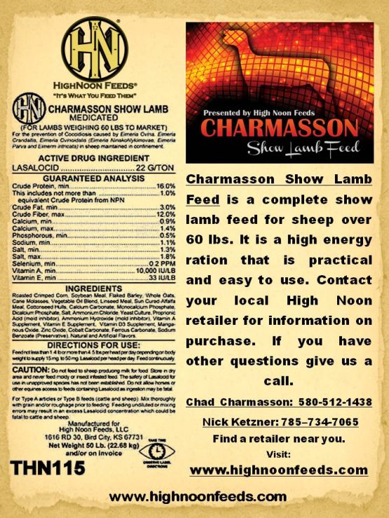 High Noon Charmasson Show Lamb Feed Medicated