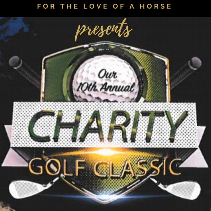FOR THE LOVE OF A HORSE CHARITY GOLF CLASSIC
